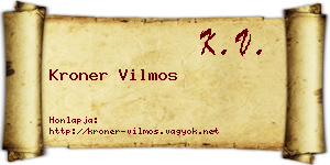 Kroner Vilmos névjegykártya